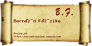 Bernád Füzike névjegykártya